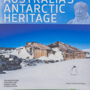 SAVING AUSTRALIA'S ANTARCTIC HERITAGE - MHF